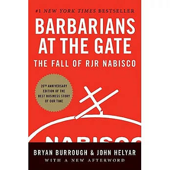 Barbarians at the Gate: The Fall of RJR Nabisco