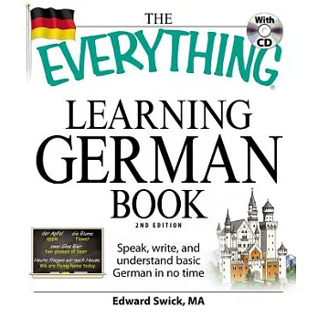 The Everything Learning German Book: Speak, Write, and Understand Basic German in No Time [With CD (Audio)]