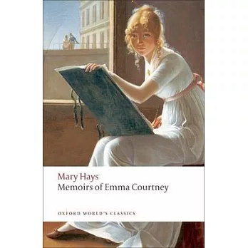 Memoirs of Emma Courtney /