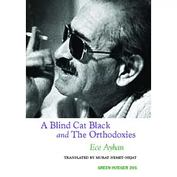 A Blind Cat Black and Orthodoxies