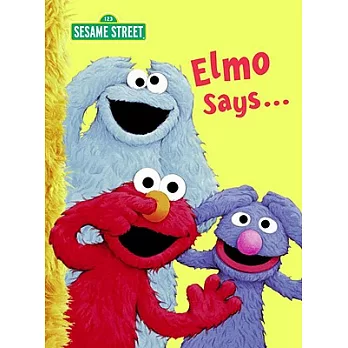 Elmo Says...