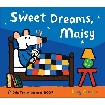 Sweet Dreams, Maisy: A Maisy Bedtime Storybook