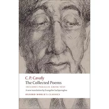 The Collected Poems: With Parallel Greek Text