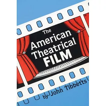 American Theatrical Film: Stages of Development
