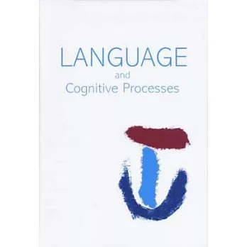 Processing the Chinese Language: A Special Issue of Language and Cognitive Processes