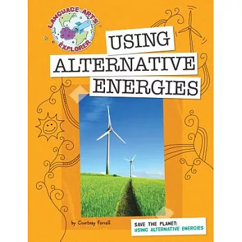 Using alternative energies /