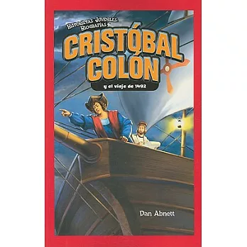 Cristobal Colon y el viaje de 1492 / Christopher Columbus and the Voyage of 1492