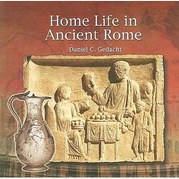 Home Life in Ancient Rome