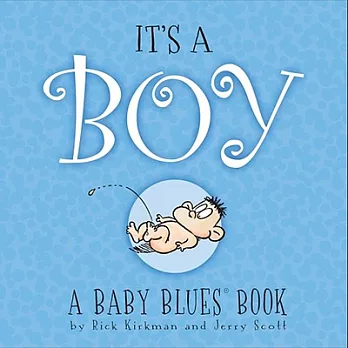 It’s a Boy: A Baby Blues Book