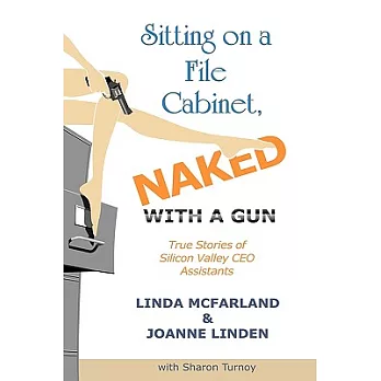 博客來-Sitting on a File Cabinet, Naked, With a Gun: True Stories of