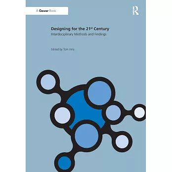 Designing for the 21st Century: Interdisciplinary Methods and Findings