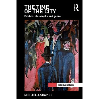 The Time of the City: Politics, Philosophy and Genre