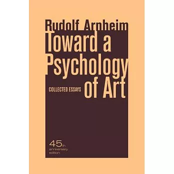 Toward a Psychology of Art: Collected Essays