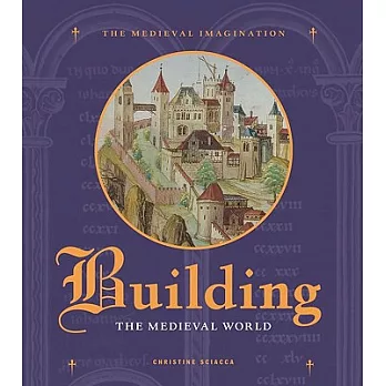 Building the Medieval World