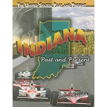 Indiana: Past and Present