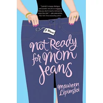 Not Ready for Mom Jeans