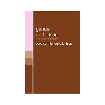 Gender and Leisure: Social and Cultural Perspectives