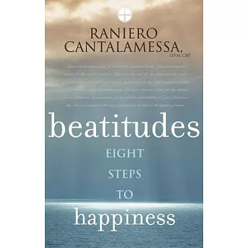 Beatitudes: Eight Steps to Happiness