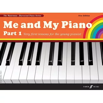 Me and My Piano Part 1: Very First Lessons for the Young Pianist