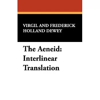 The Aeneid: Interlinear Translation