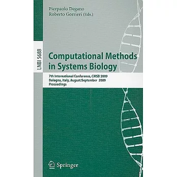 Computational Methods in Systems Biology: 7th International Conference, CMSB 2009, Bologna, Italy, August 31-September 1, 2009,