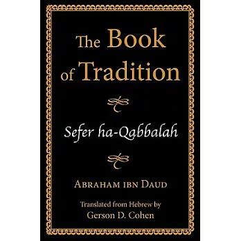 The Book of Tradition/ Sefer Ha-Qabbalah