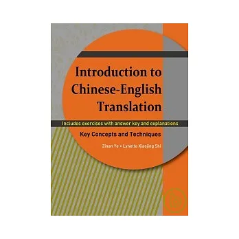 Introduction to Chinese-English Translation Key Concept and Techniques