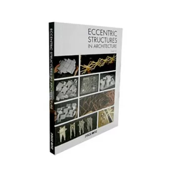 ECCENTRIC STRUCTURES IN ARCHITECTURE