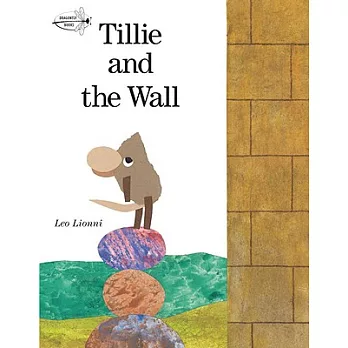 繪本大師李歐．李奧尼經典《小老鼠緹莉和一堵牆》Tillie and the Wall