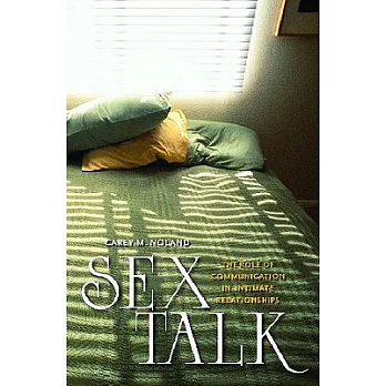 Sex Talk: The Role of Communication in Intimate Relationships