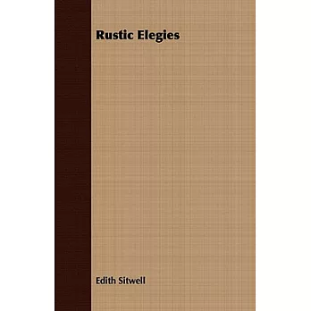 Rustic Elegies