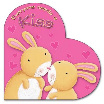 Everyone Needs a Kiss