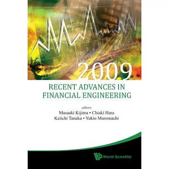 Recent Advances in Financial Engineering 2009: Proceedings of the KIER_TMU International Workshop on Financial Engineering 2009,