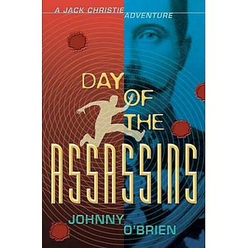 Day of the Assassins: A Jack Christie Adventure