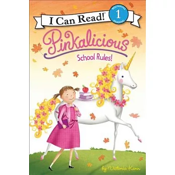 Pinkalicious: School Rules!（I Can Read Level 1）