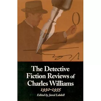 The Detective Fiction Reviews of Charles Williams, 1930-1935