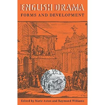 English Drama: Forms and Development: Essays in Honour of Murial Clara Bradbrook