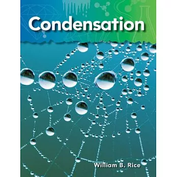 Condensation /