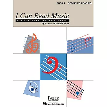 I Can Read Music, Book 1: Beginning Reading; A Note Speller for Piano