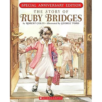The Story of Ruby Bridges: Special Anniversary Edition