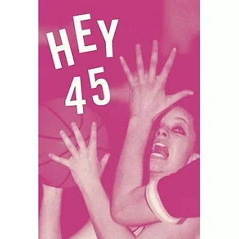 Hey 45