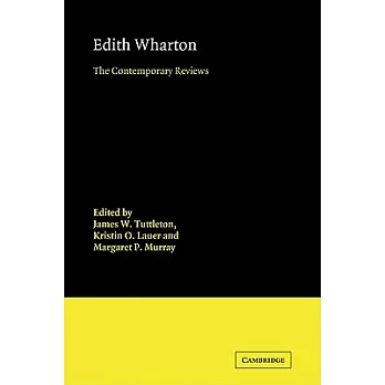 Edith Wharton: The Contemporary Reviews