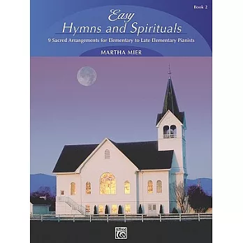 Easy Hymns and Spirituals, Book 2