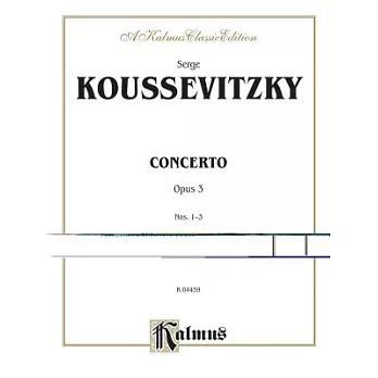 Serge Koussevitzky Concerto Opus 3 for String Bass and Piano
