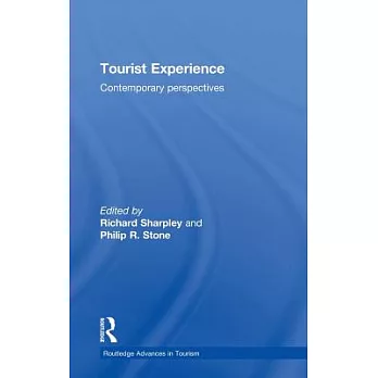 Tourist Experience: Contemporary Perspectives