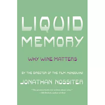 Liquid Memory: Why Wine Matters