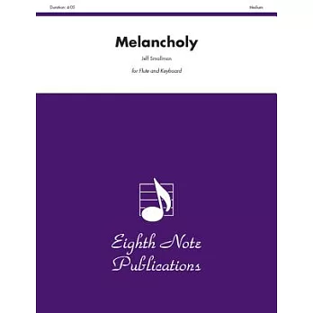 Melancholy for Flute and Keyboard: Medium