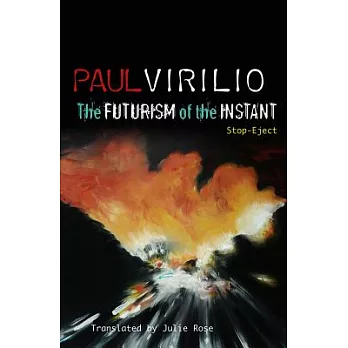 The Futurism of the Instant