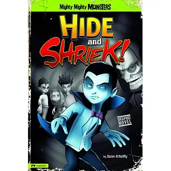 Hide and Shriek!