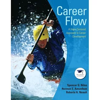 Career Flow: A Hope-Centered Approach to Career Development